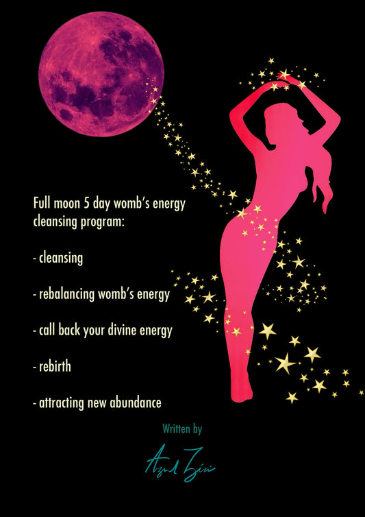 Full-moon 5 day womb’s energy cleansing program 